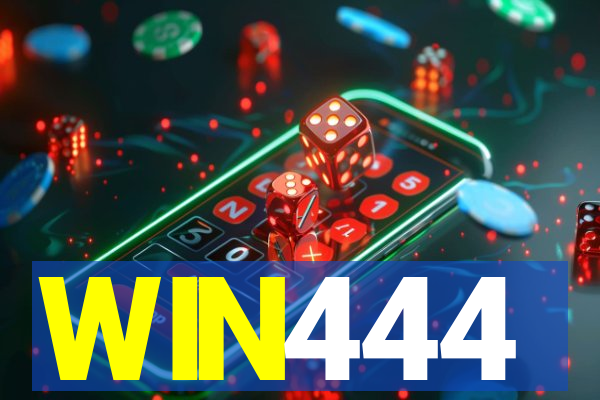 WIN444