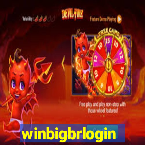 winbigbrlogin