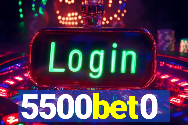 5500bet0