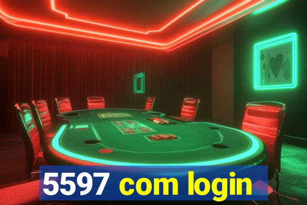 5597 com login