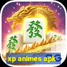 xp animes apk