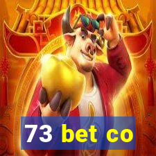 73 bet co