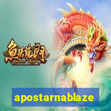 apostarnablaze