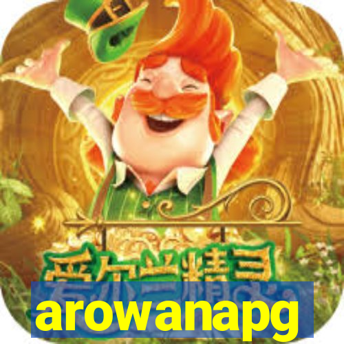 arowanapg