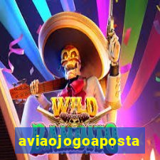 aviaojogoaposta