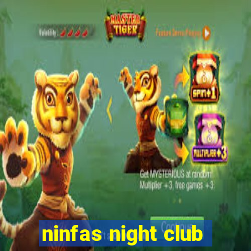 ninfas night club