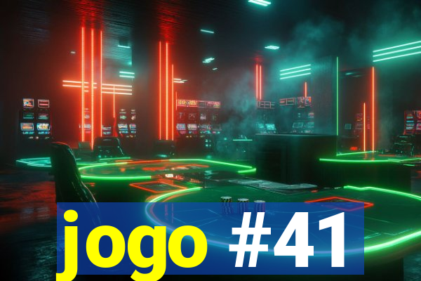 jogo #41