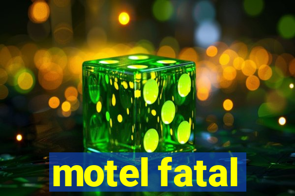 motel fatal