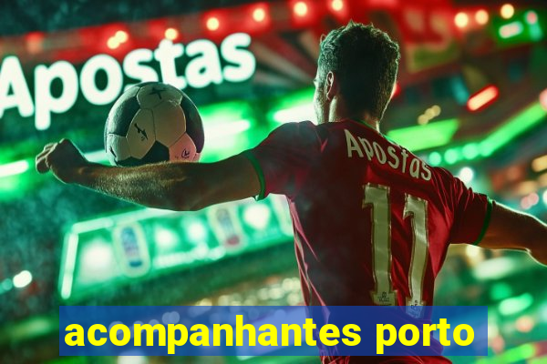 acompanhantes porto