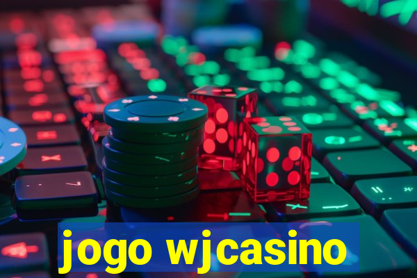 jogo wjcasino