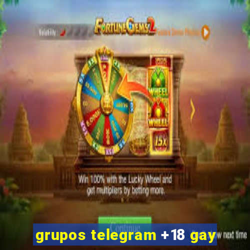 grupos telegram +18 gay