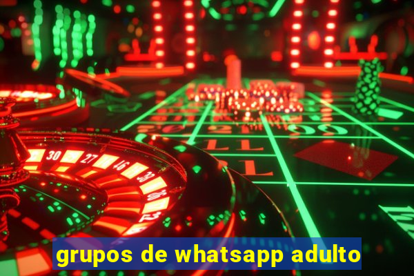 grupos de whatsapp adulto