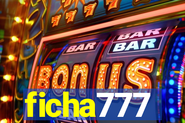 ficha777