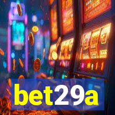 bet29a