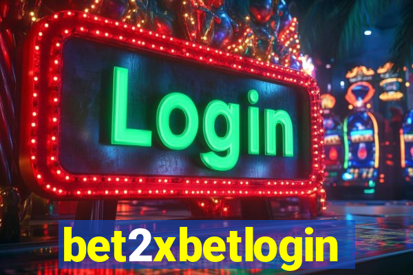 bet2xbetlogin