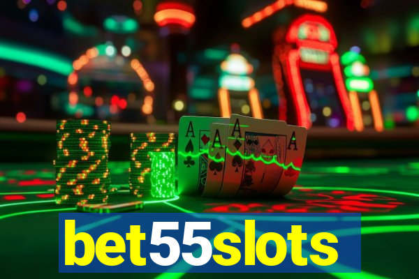 bet55slots