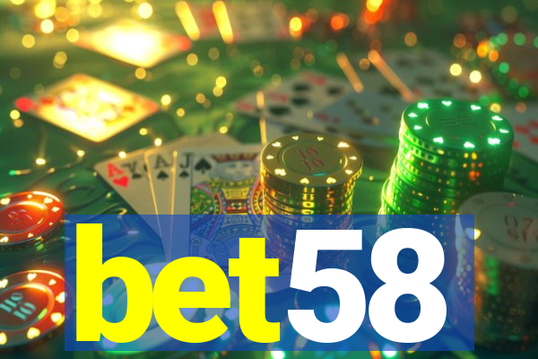 bet58