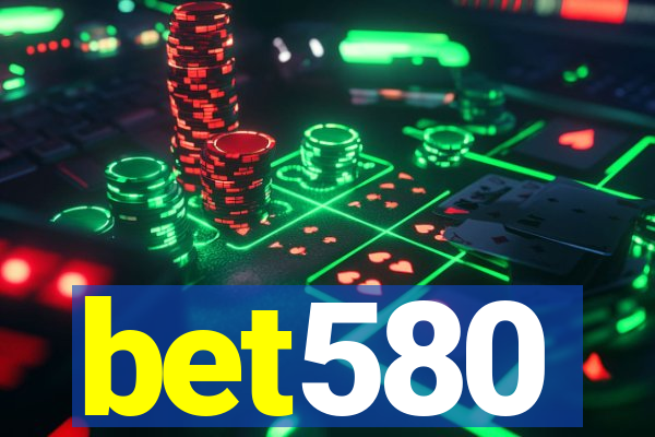 bet580