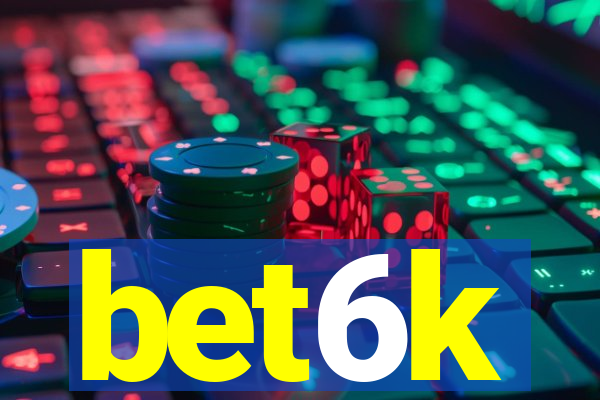 bet6k