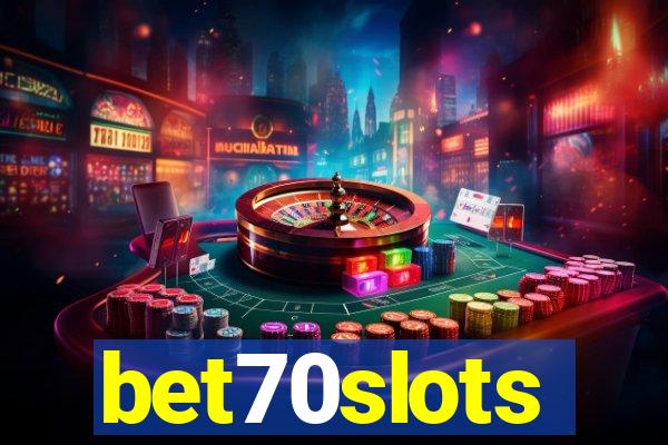 bet70slots