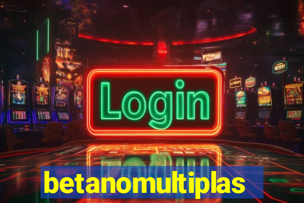 betanomultiplas