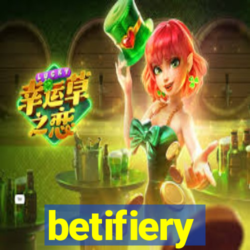 betifiery