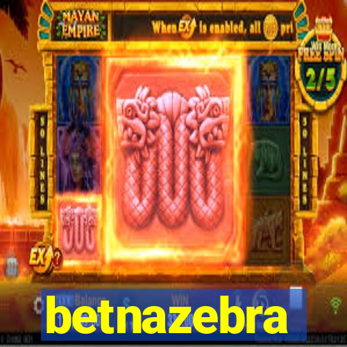 betnazebra