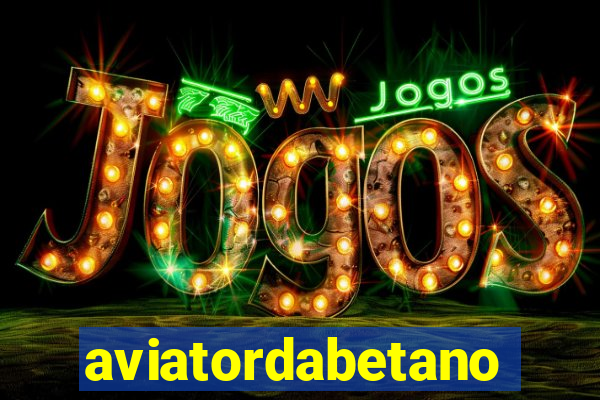 aviatordabetano