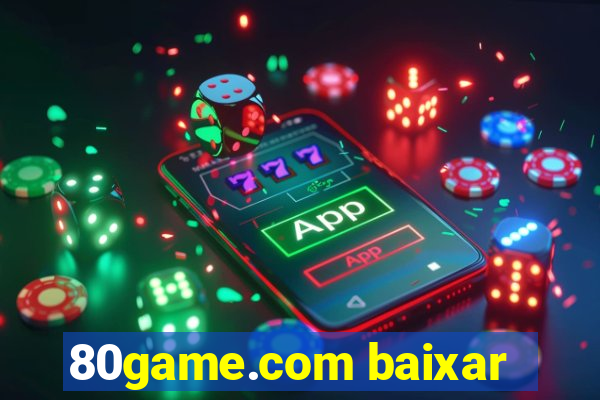 80game.com baixar