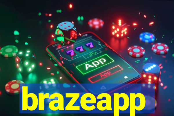 brazeapp