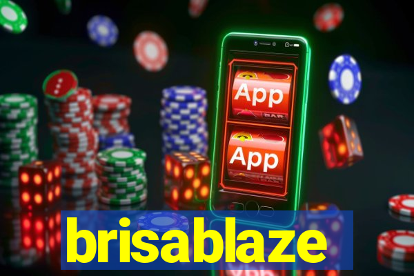 brisablaze