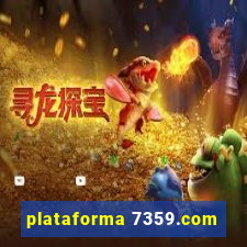 plataforma 7359.com