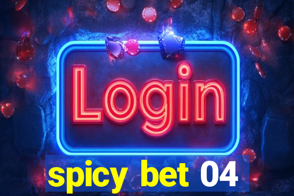 spicy bet 04