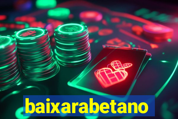 baixarabetano