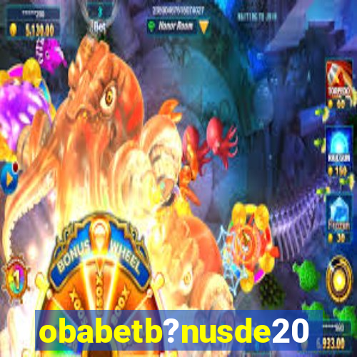 obabetb?nusde20