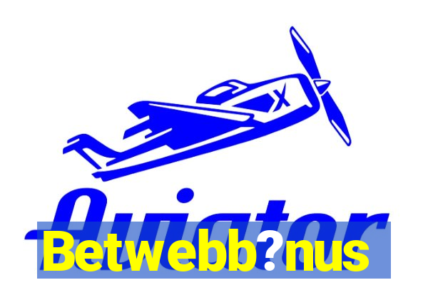 Betwebb?nus