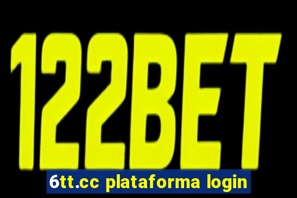 6tt.cc plataforma login