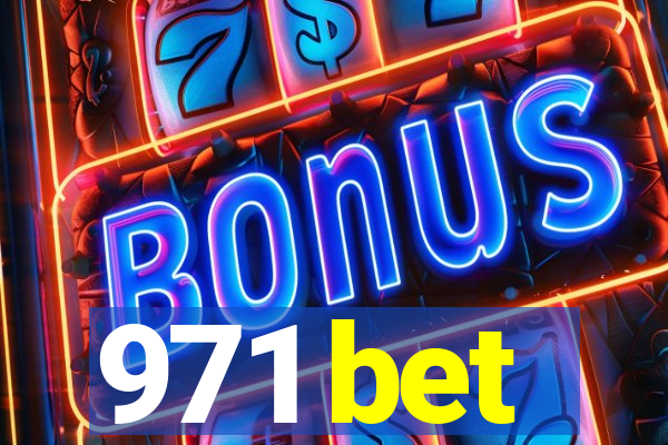 971 bet