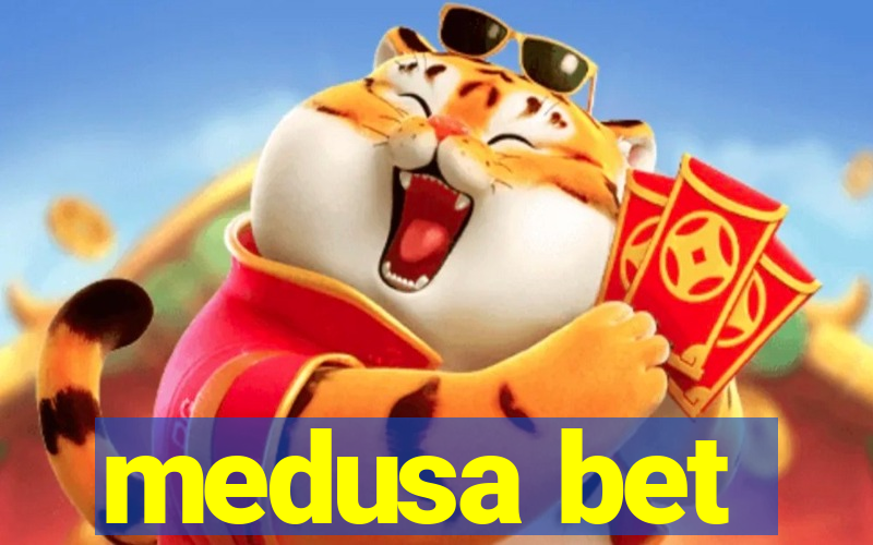 medusa bet