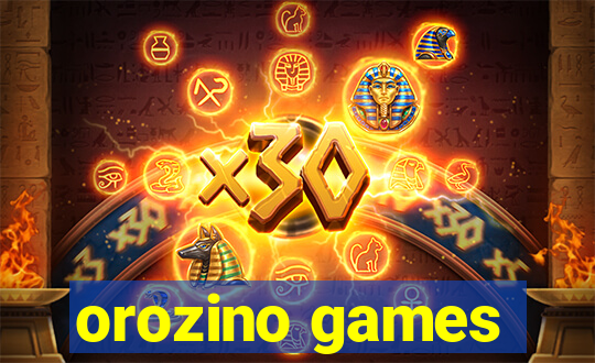 orozino games