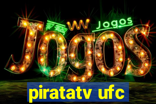 piratatv ufc