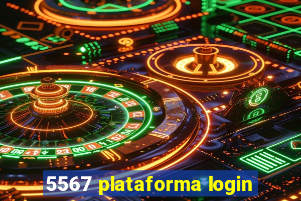 5567 plataforma login