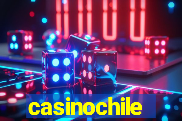 casinochile