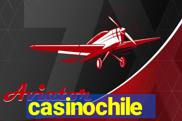 casinochile