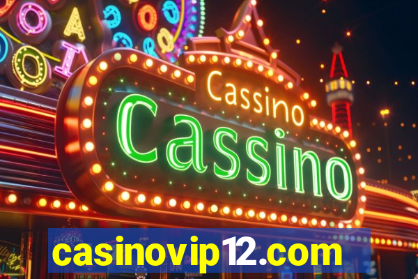 casinovip12.com