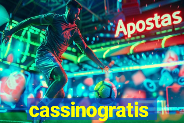 cassinogratis