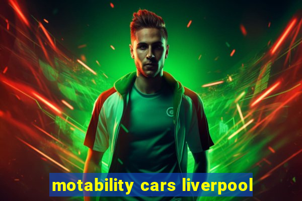 motability cars liverpool