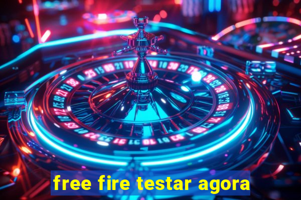 free fire testar agora