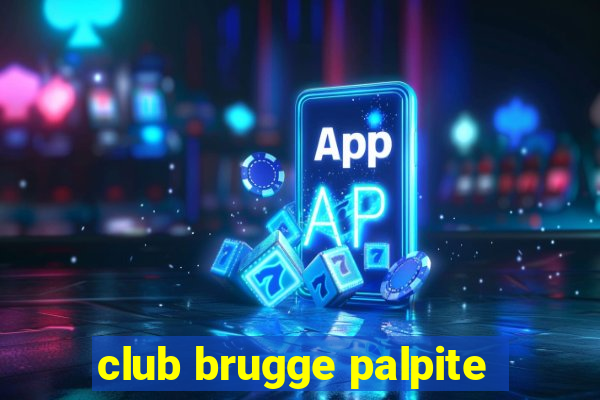 club brugge palpite