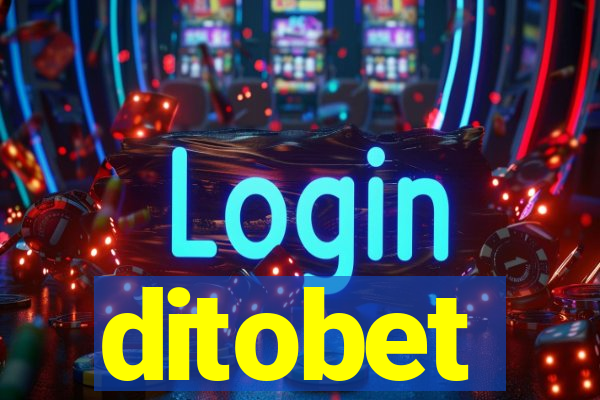 ditobet